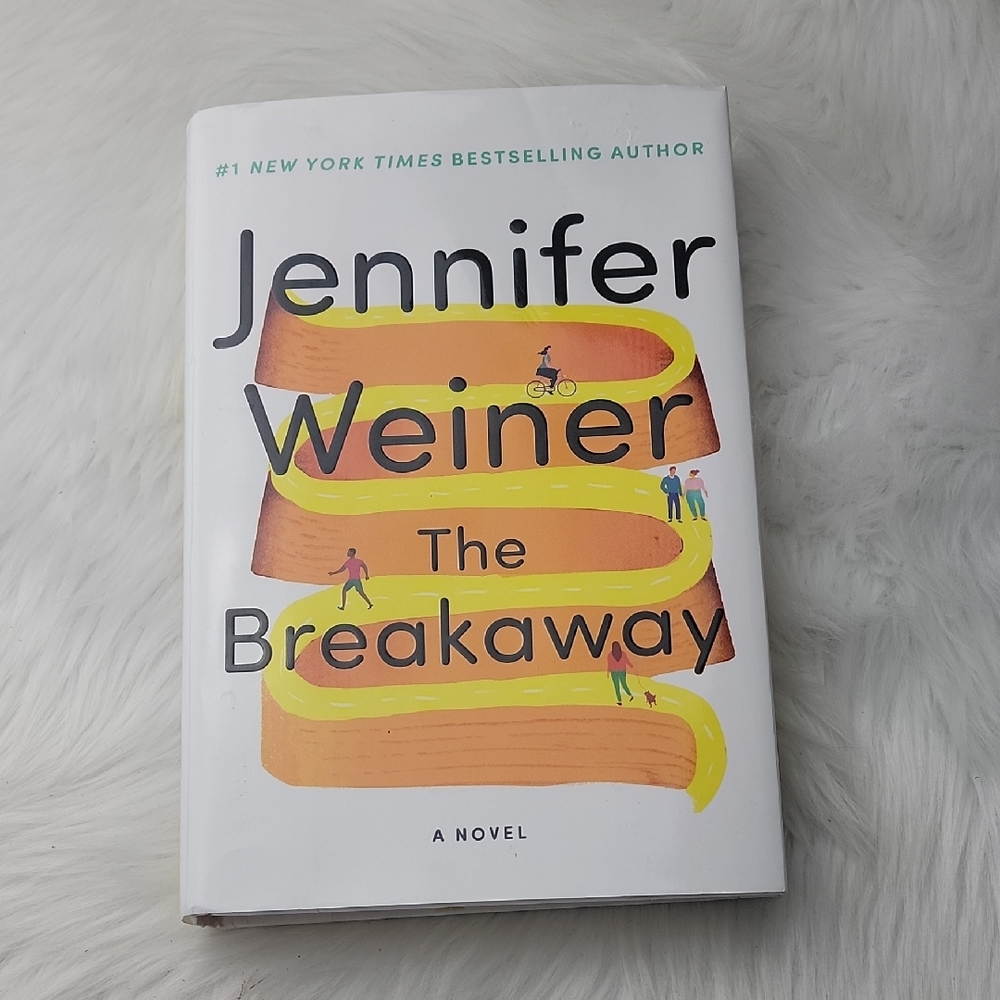 THE BREAKAWAY Empowering Life Journey Summer Read A Novel‎ By Jennifer Weiner